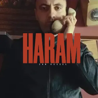 Haram by Can Göksel