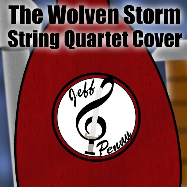 The Wolven Storm (String Quartet Cover)