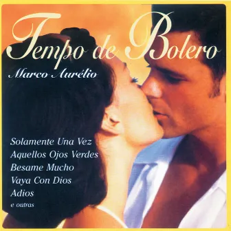 Tempo De Bolero by Marco Aurélio