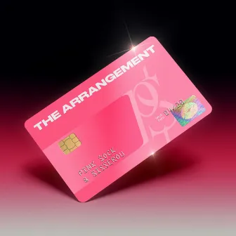 The Arrangement by Pink $ock