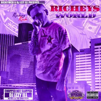 Richeys World (Chopnotlsop) by RicheyRich