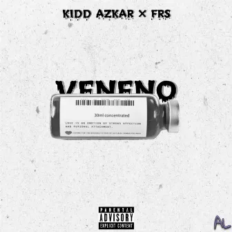 Veneno by Kidd azkar