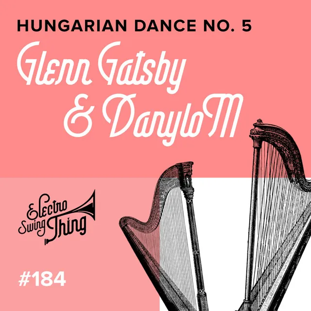 Hungarian Dance No. 5 - Electro Swing Mix