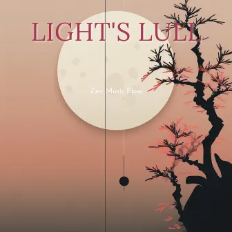 Light's Lull by Moments of Clarity