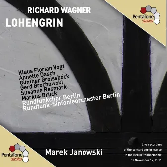 Wagner: Lohengrin by Günther Groissböck