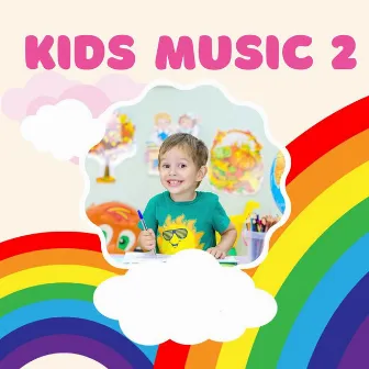 Kids Music 2 by DJ ROYS