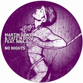 No Nights by Martin Dawson