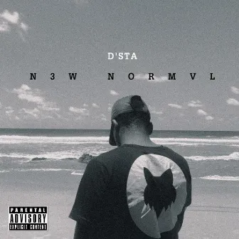 N3W NORMVL by D'Sta