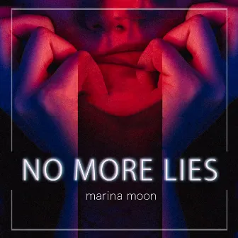 No More Lies by Marina Moon