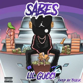 Sabes by Lil Gucci