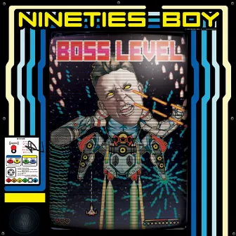 Boss Level by Nineties Boy