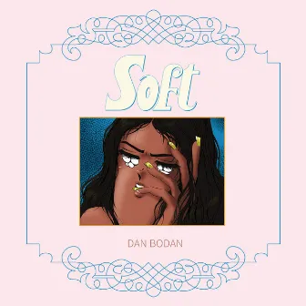 Soft by Dan Bodan