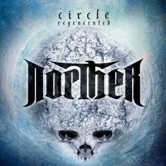 Circle Regenerated by Norther