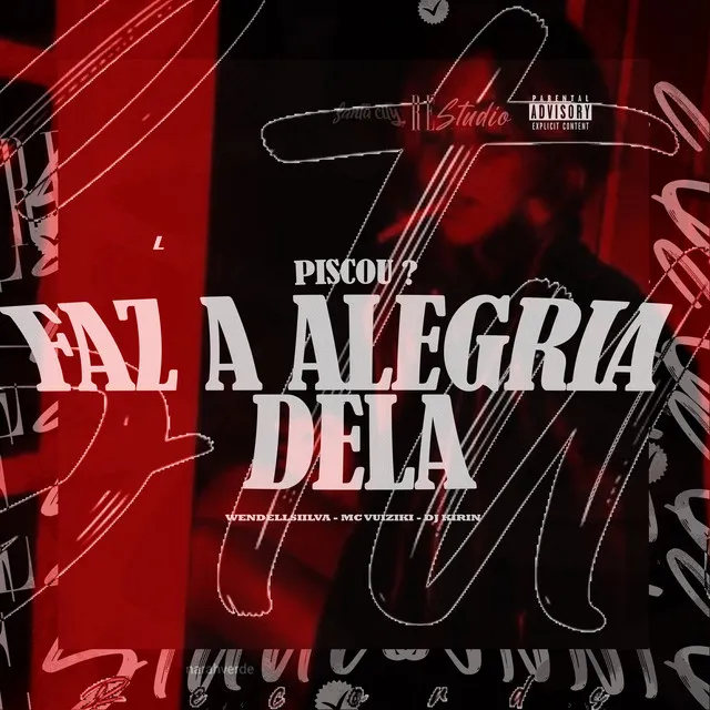 Piscou? - Faz a Alegria Dela (feat. Re Studio & SANTA CITY)