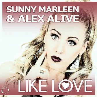 Like Love by Alex Alive