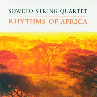 Rhythms Of Africa by Soweto String Quartet