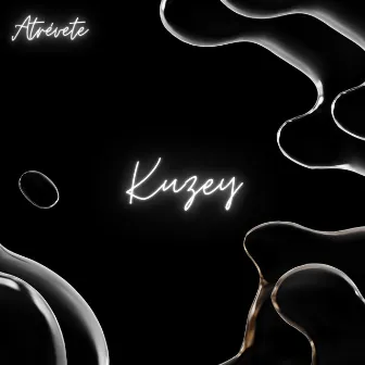 Kuzey by Atrévete