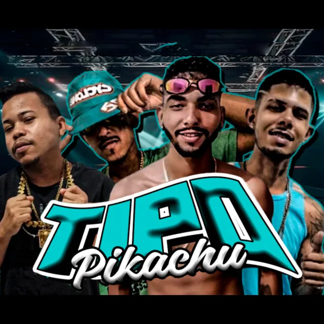 Tipo Pikachu (feat. FP no Beat)