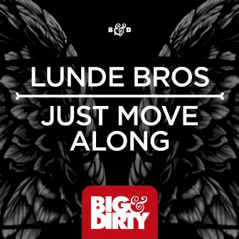 Just Move Along by Lunde Bros