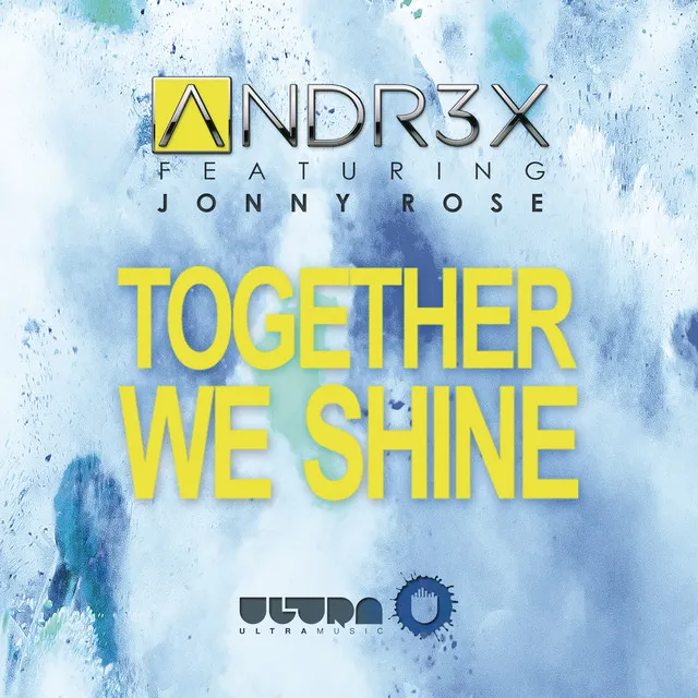 Together We Shine (feat. Jonny Rose) - Radio Edit