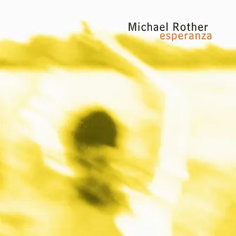 Esperanza by Michael Rother