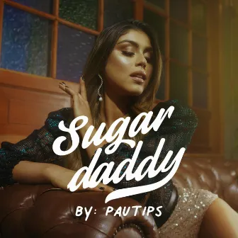 Sugar Daddy by Pautips