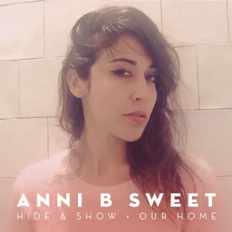 Hide & Show / Our Home by Anni B Sweet