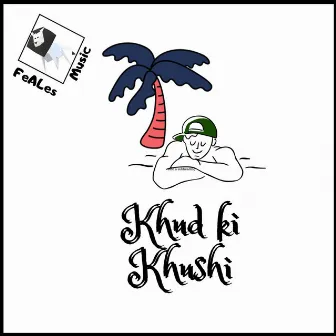 Khud ki khushi by Feales