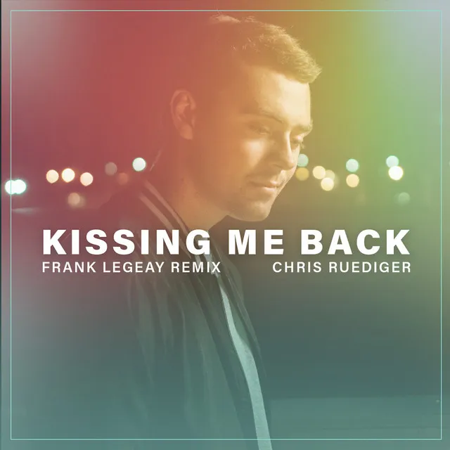 Kissing Me Back (Frank Legeay Remix)