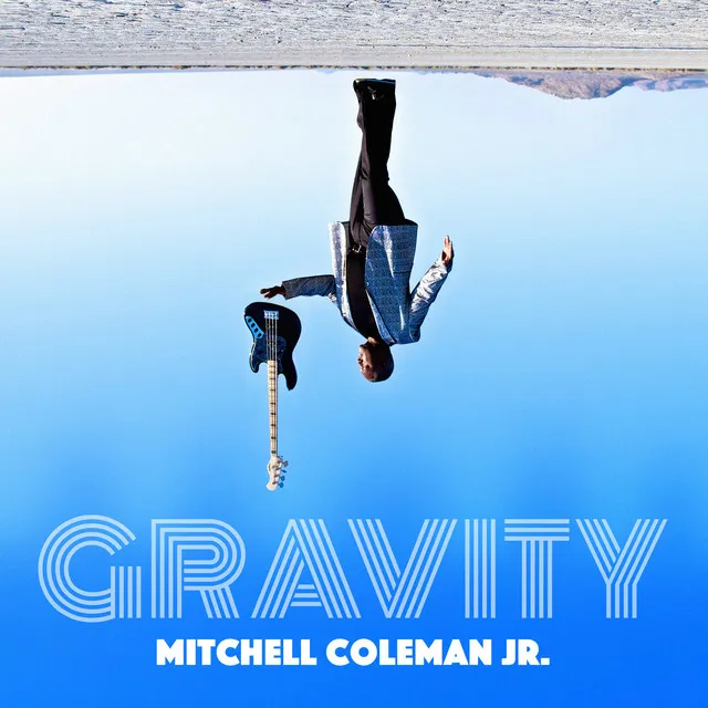 Gravity (feat. Kim Richmond)