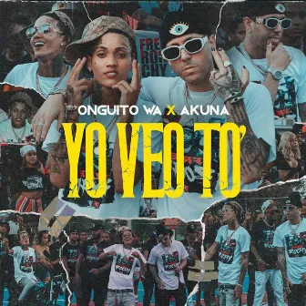 Yo Veo To' by AKUNA