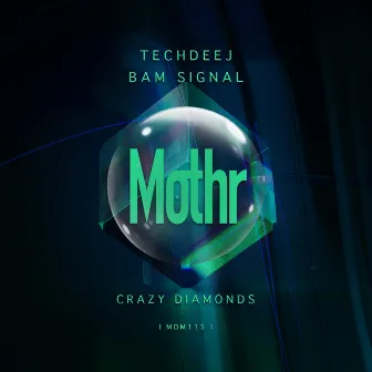 Crazy Diamonds by Bam signal