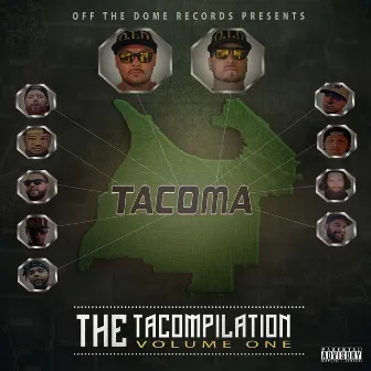 The Tacompilation, Vol. One by Off The Dome