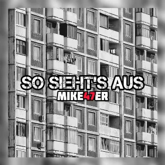 So Siehts Aus by Mike47er