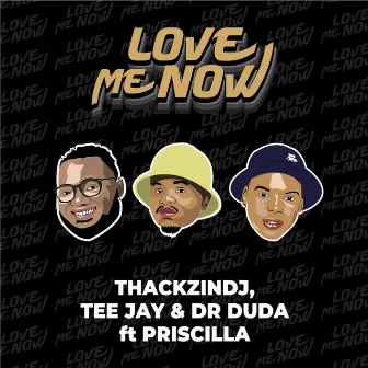 Love Me Now by 