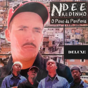 O Povo da Periferia (Deluxe) by Ndee Naldinho