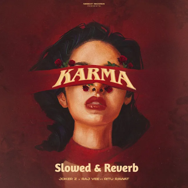 Karma - Slowed & Reverb Version