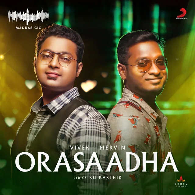 Orasaadha - Madras Gig