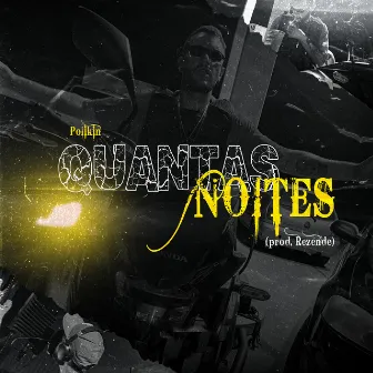 Quantas Noites by Polikin