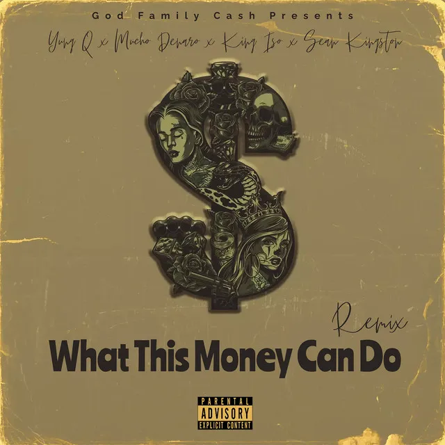 What This Money Can Do (Remix)