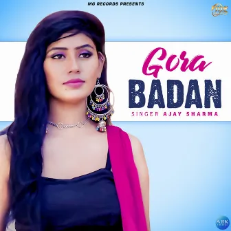 Gora Badan - Single by Ajay Sharma