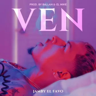 Ven by Jamby El Favo