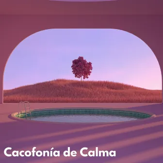 Cacofonía De Calma by Habitos Saludables