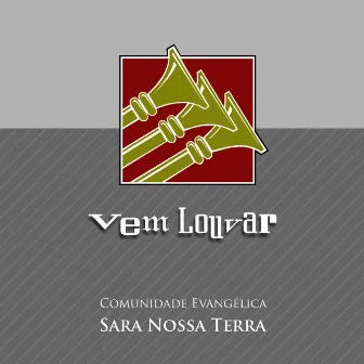 Vem Louvar by Sara Nossa Terra