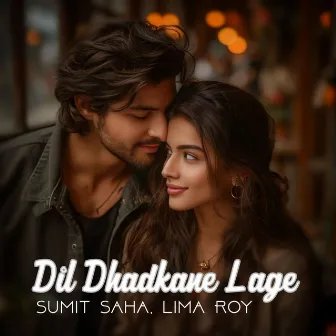 Dil Dhadkane Lage by Sumit Saha