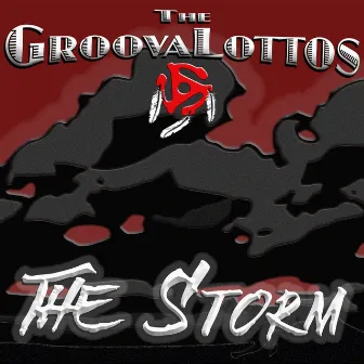 The Storm by The GroovaLottos