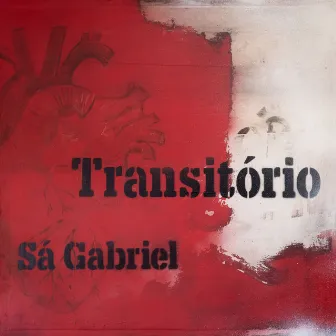 Transitório by Sá Gabriel