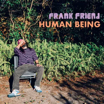 Human Being by Frank Friend