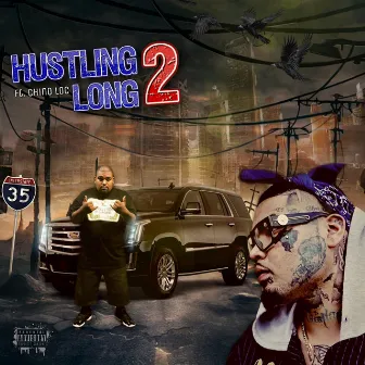 Hustling 2 Long by Kid Stunna