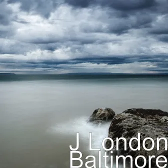 Baltimore by J. London